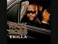 Rick Ross-Trilla-Money Make Me Come