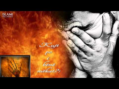 Frika ndaj dënimit të Allahut (Emocionale shumë)  -  Dr. Shefqet Krasniqi