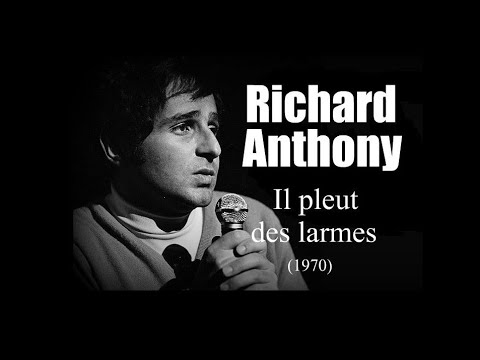 Richard Anthony - Il pleut des larmes (1970)