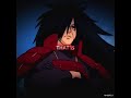UCHIHA MADARA EDIT X TALI SLOWED Anime Edit