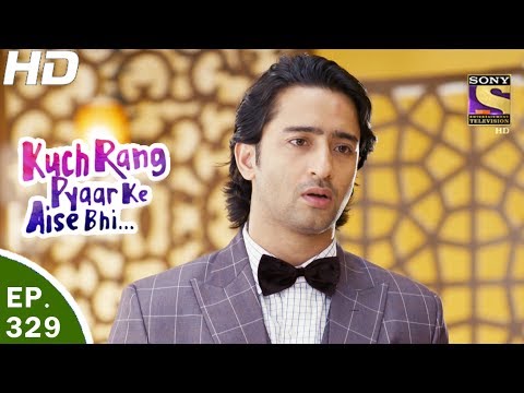 Kuch Rang Pyar Ke Aise Bhi - कुछ रंग प्यार के ऐसे भी - Ep 329 - 2nd Jun, 2017