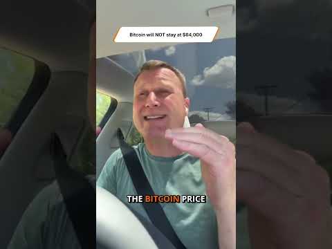 Bitcoin will NOT stay at $64,000