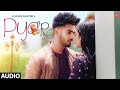 Pyar Song : Karan Sehmbi (Audio) | New Punjabi Song 2022 | Latest Punjabi Songs 2022 | T-Series
