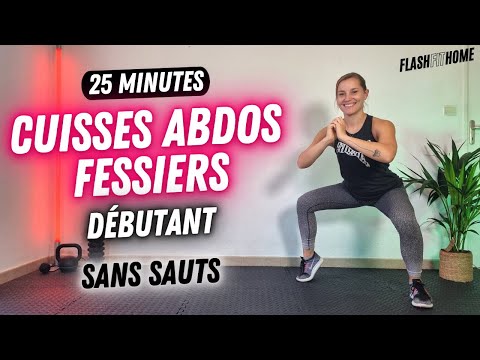 25 MIN CUISSES ABDOS FESSIERS DEBUTANT SANS SAUT 🔥🍑