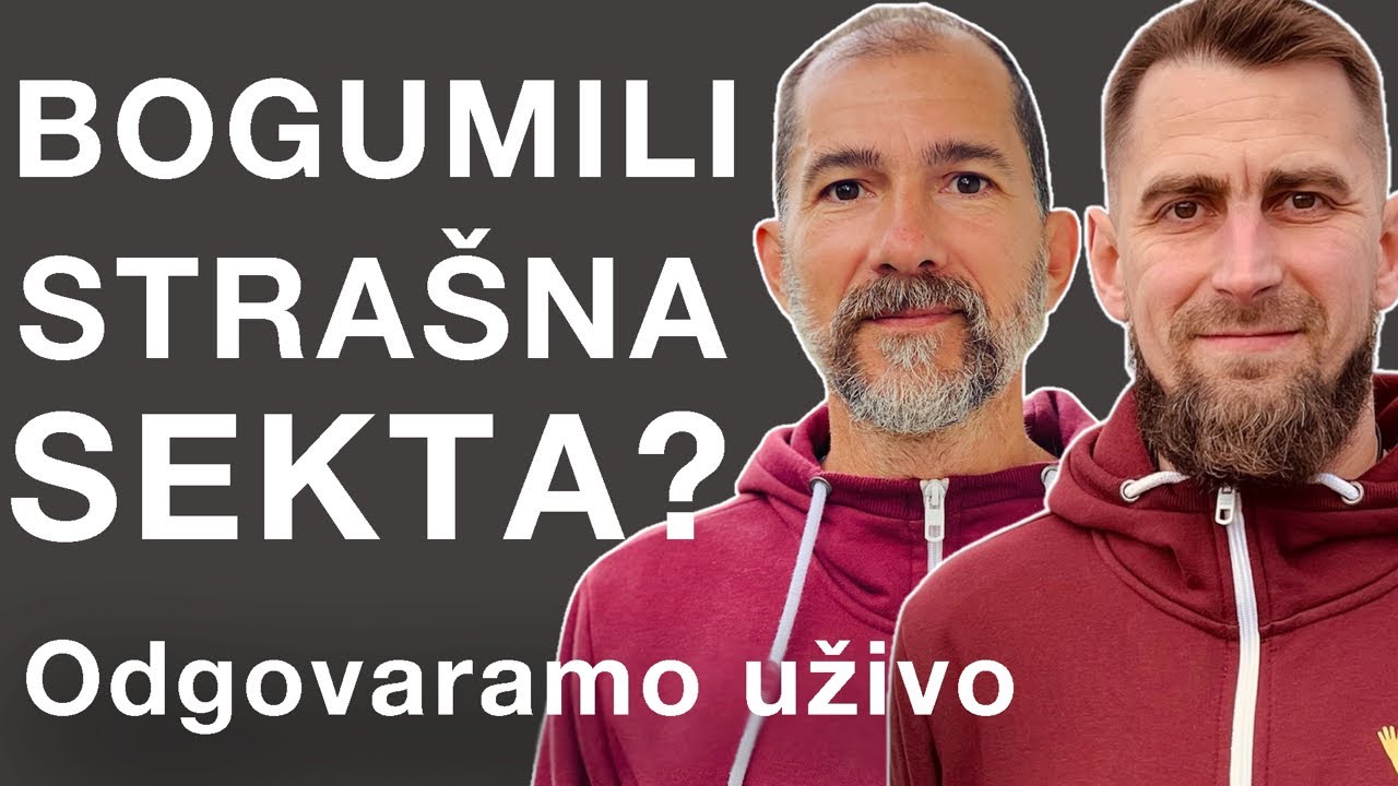 Bogumili su strašna sekta? Odgovaramo uživo