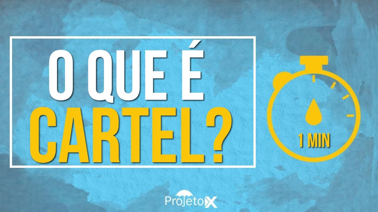 O Que É Cartel? (em 1 minuto)