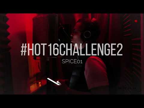 SPICE01 #HOT16CHALLENGE2 // (PROD. SENKYA x VNXIOUS)
