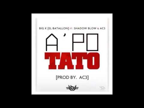 Shadow Blow Ft. Big K & AC3 - A Po Tato