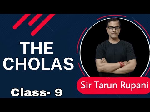 The Cholas ICSE Class 9 | Medieval India -The Cholas Class 9 ICSE | @sirtarunrupani
