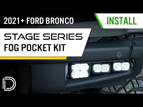 How to Install Stage Series Fog Pocket Kit for 21+ Bronco | Diode Dynamics