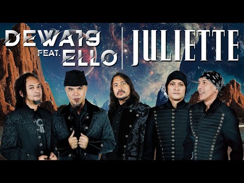 @Dewa19 Feat Ello - Juliette [Official Music Video]