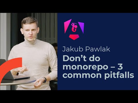 Angular Warsaw: Jakub Pawlak - Don’t do monorepo – 3 common pitfalls