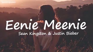 Justin Bieber Ft.Sean Kingston- Eenie Meenie (Lyrics)