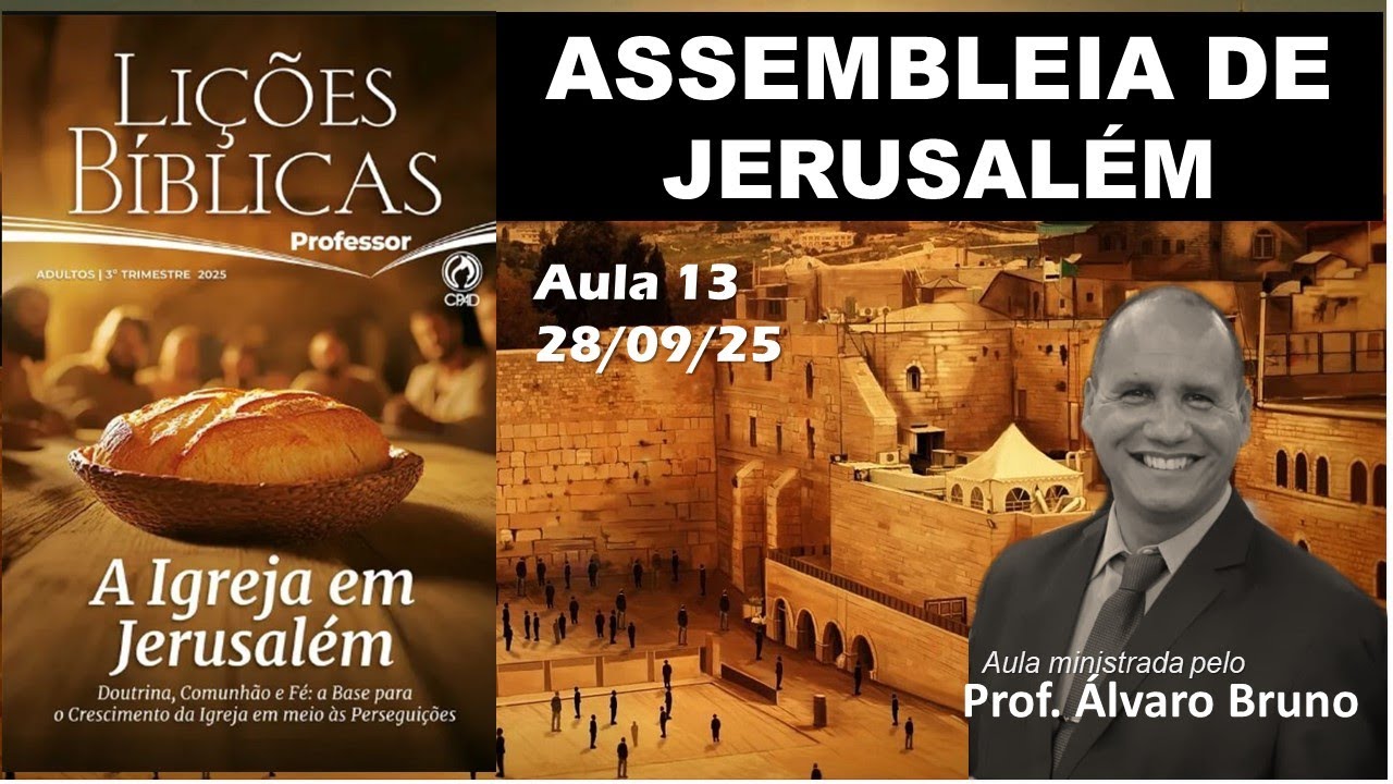 Lição 13 [Lições Adultos] Assembleia de Jerusalém