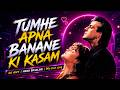 Tumhe Apna Banane Ki Kasam Khai Hai Sadak DJ ANY Kumar Sanu Anuradha Paudwal 90s Dj Song