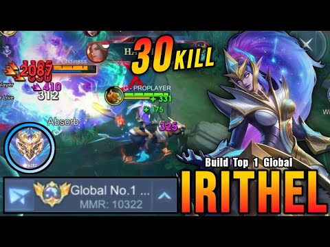 30 Kills!! 10.300+ MMR Irithel Carry The Game!! - Build Top 1 Global Irithel ~ MLBB