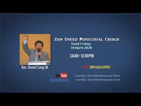 Good Friday | 10/04/2020 | Speaker - Rev. Daniel Cung Uk