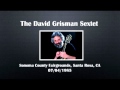 【CGUBA385】 The David Grisman Sextet  07/04/1985