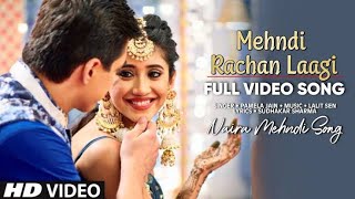 Mehndi Song Yeh Rishta Kya Kehlata Hai  Wedding So