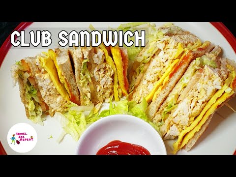 Classic Chicken Club Sandwich Recipe | Teatime Snack Recipe | Lunchbox Sandwich Recipe |