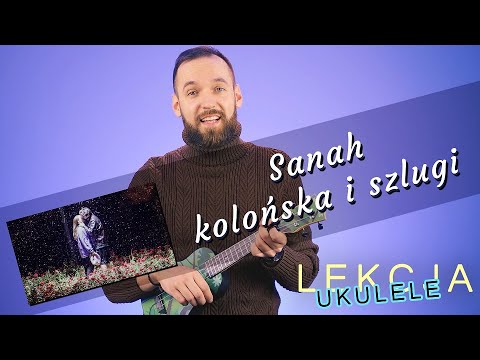 Kolońska i Szlugi - Sanah | Sanah na Ukulele | Lekcja Ukulele | Uczę się grać
