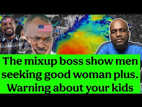MIXUP BOSS - TWO SINGLE MAN IN AMERICA🇺🇸 SEARCHING FOR A GOOD WOMAN AND MORE