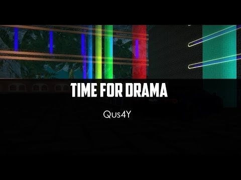 Qus4Y v1 - Time For Drama