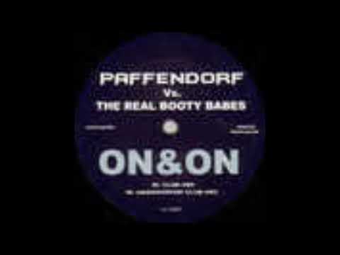 PAFFENDORF 2008 - On & On [vs The Real Booty Babes] (Vinyl) SINGLE