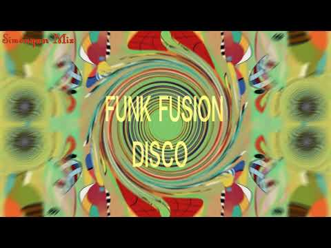 Funk - Fusion - Disco - Jazzy Mix By Simonyàn #501