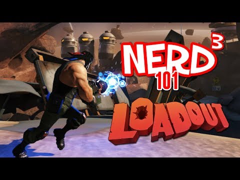 Nerd³ 101 -  Loadout