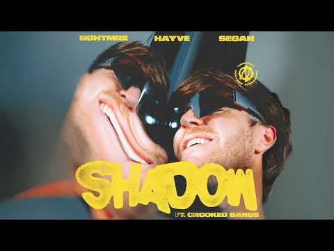 NGHTMRE, Segan, hayve - Shadow (feat. Crooked Bangs) (Official Audio)