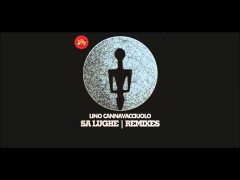Lino Cannavacciuolo - Sa lughe (Mario Bianco Remix)