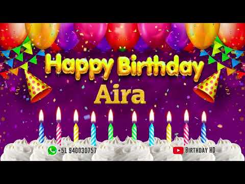 Aira Happy birthday To You - Happy Birthday song name Aira 🎁