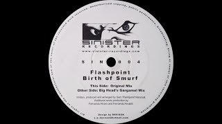 Flashpoint ‎– Birth Of Smurf (Original Mix)
