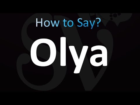 How to Pronounce Olya (Correctly!)