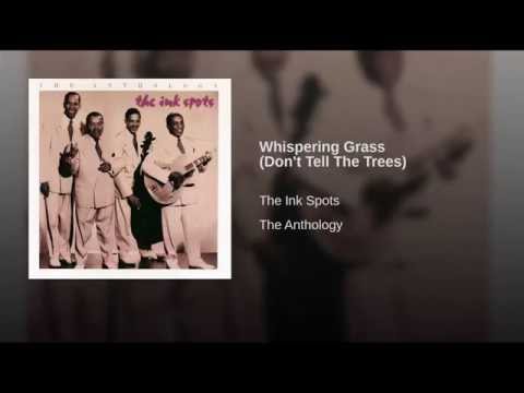 Video thumbnail for Whispering Grass (Don’t Tell The Trees)