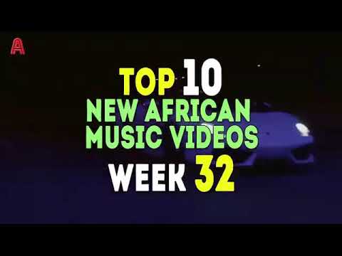 Top 10 New Africa Music Videos| August 2020.