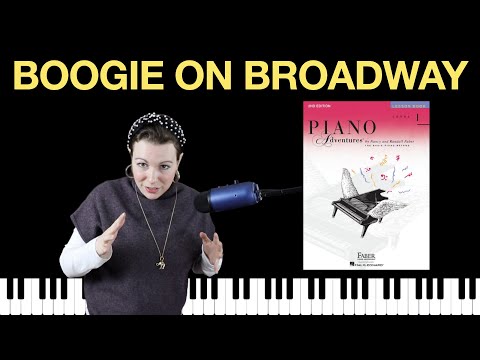 Boogie on Broadway (Piano Adventures Level 1 Lesson Book)