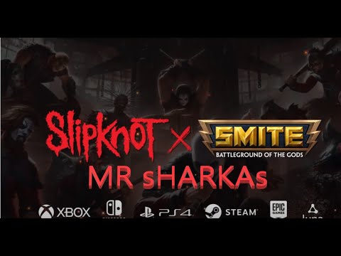 SMITE x Slipknot .the Slipknot band members and battle against the gods of SMITE
