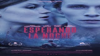 For Night Will Come (2024) Esperando La Noche - HD Trailer Oficial Subtitulado Español - Francia
