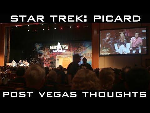 Post Vegas Thoughts on Picard