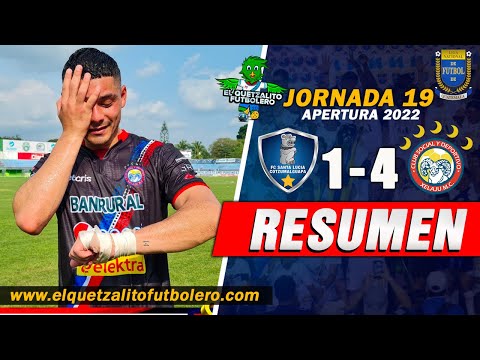 GOLEADA SUPER CHIVO/ Santa Lucía Cotz. 1 vs Xelajú MC 4 - Jornada 19 Apertura 2022 -RESUMEN COMPLETO