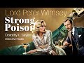 Strong Poison ft Lord Peter Wimsey | Dorothy L Sayers - Murder mystery Detective Radio drama