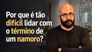 A DIFICULDADE DE ENCARAR O TÉRMINO DE UMA RELAÇÃO | Marcos Lacerda, psicólogo | NDQ Responde