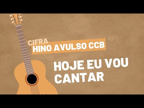 Hoje Eu Vou Cantar - Hinos Avulsos Ccb
