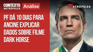PF dá 10 dias para Ancine explicar dados sobre filme Dark Horse