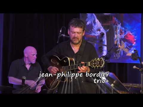 Jean-Philippe Bordier trio+ : 