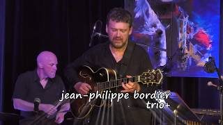 Jean-Philippe Bordier trio+ : 