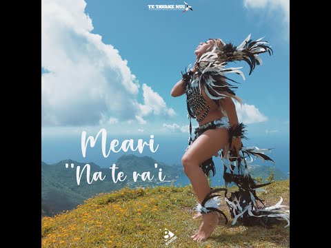 Meari U - Na Te Ra'i
