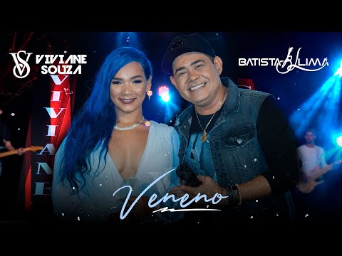 Viviane Souza e Batista Lima - Veneno (#DVD)